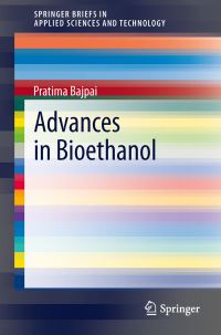 Book Cover for Advances in Bioethanol by Pratima Bajpai