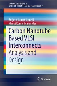 Book Cover for Carbon Nanotube Based VLSI Interconnects by Brajesh Kumar Kaushik, Manoj Kumar Majumder