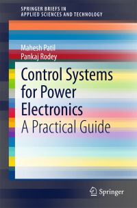 Book Cover for Control Systems for Power Electronics by M B Patil, Pankaj Rodey