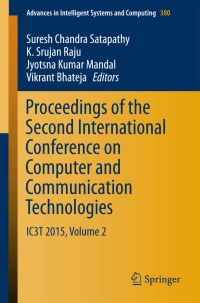 Book Cover for Proceedings of the Second International Conference on Computer and Communication Technologies Volume 2 by International Conference on Computer and Communication Technologies, India CMR Technical Campus Hyderabad