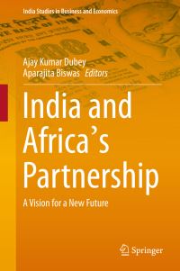 Book Cover for India and Africa's Partnership by Ajay Kumar Dubey, Aparajita Biswas