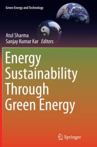 Book Cover for Energy Sustainability Through Green Energy by Atul Sharma, Sanjay Kumar Kar