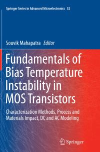 Book Cover for Fundamentals of Bias Temperature Instability in MOS Transistors by Souvik Mahapatra