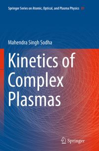 Book Cover for Kinetics of Complex Plasmas by M S Sodha