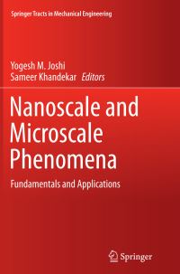 Book Cover for Nanoscale and Microscale Phenomena by Yogesh M Joshi, Sameer Khandekar