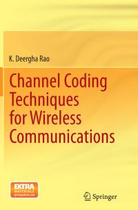 Book Cover for Channel Coding Techniques for Wireless Communications by K Deergha Rao