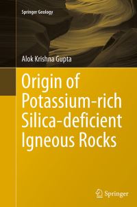 Book Cover for Origin of Potassium-Rich Silica-Deficient Igneous Rocks by Alok Krishna Gupta