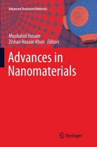 Book Cover for Advances in Nanomaterials by Mushahid Husain, Zishan Husain Khan