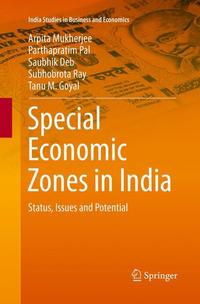 Book Cover for Special Economic Zones in India by Arpita Mukherjee, Parthapratim Pal, Saubhik Deb, Subhobrota Ray, Tanu M Goyal