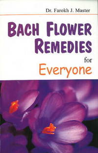 Book Cover for Bach Flower Remedies for Everyone by Farokh J Master
