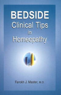 Book Cover for Bedside Clinical Tips in Homeopathy by Farokh J Master
