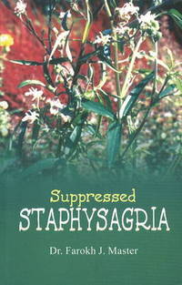 Book Cover for Suppressed Staphysagria by Farokh J Master
