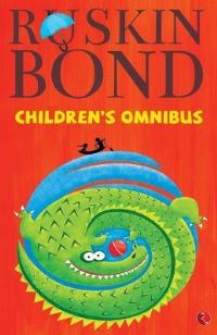 Book Cover for The Ruskin Bond Children's Omnibus by Ruskin Bond