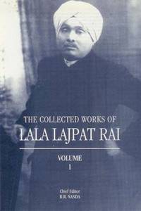 Book Cover for The Collected Works of Lala Lajpat Rai by BR Nanda