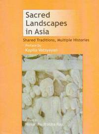 Book Cover for Sacred Landscapes in Asia by Himanshu Prabha Ray