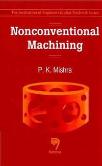 Book Cover for Nonconventional Machining by PK Mishra