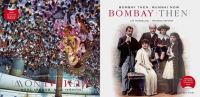 Book Cover for Bombay Then and Mumbai Now by Jim Masselos, Naresh Fernandes