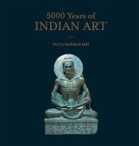 Book Cover for 5000 Years of Indian Art by Sushma Bahl