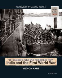 Book Cover for India and the First World War by Vedica Kant