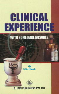 Book Cover for Clinical Experience With Some Rare Nosodes by S K Ghosh