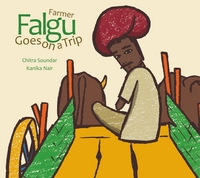 Book Cover for Farmer Falgu Goes on a Trip by Chitra Soundar