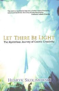 Book Cover for Let There Be Light by Henryk Skolimowski