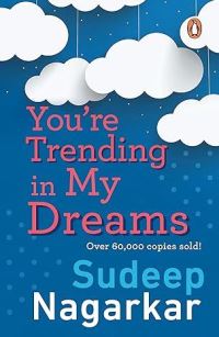 Book Cover for You're Trending in My Dreams by Sudeep Nagarkar