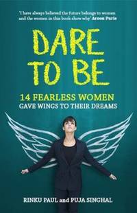 Book Cover for Dare to Be by Shikha Jain, Juhi Shah