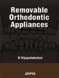Book Cover for Removable Orthodontic Appliances by K Vijayalakshmi
