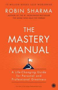 Book Cover for The Mastery Manual by Robin Sharma