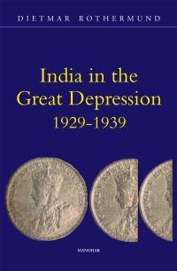 Book Cover for India in the Great Depression 1929-1939 by Dietmar Rothermund