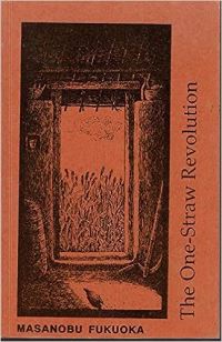 Book Cover for The One-Straw Revolution by Masanobu Fukuoka