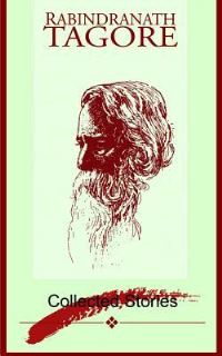 Book Cover for Collected Stories by Rabindranath Tagore