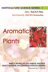 Book Cover for Aromatic Plants by Baby P Skaria, P P Joy, Samuel Mathew, Gracy Mathew, Ancy Joseph, Ragina Joseph