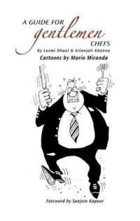 Book Cover for A Guide For Gentlemen Chefs by Laxmi Dhaul, Gitanjali Khanna