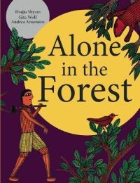 Book Cover for Alone in the Forest by Gita Wolf