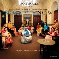 Book Cover for Calcutta Then, Kolkata Now by Sunanda K DattaRay, Indrajit Hazra