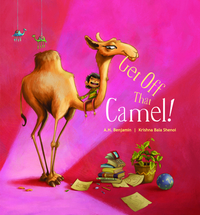 Book Cover for Get Off That Camel! by A H Benjamin, Karadi Tales Company Pvt Ltd