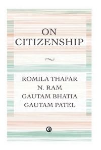 Book Cover for On Citizenship by Romila Thapar