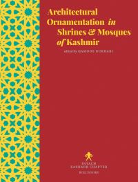 Book Cover for Architectural Ornamentation in Shrines & Mosques of Kashmir by Qamoos Bukhari
