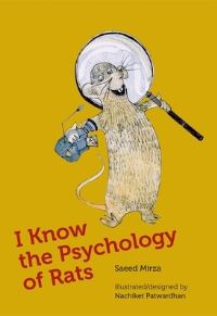 Book Cover for I Know the Psychology of Rats by Saeed Akhtar Mirza