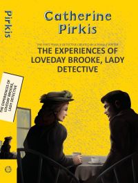 Book Cover for The Experiences of Loveday Brooke, Lady Detective by Catherine Louisa Pirkis