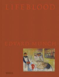 Book Cover for Lifeblood - Edvard Munch by Allison Morehead, Heidi Bale Amundsen