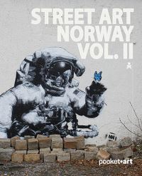 Book Cover for Street Art Norway V.2 by Martin Berdahl Aamundsen, Øivin Horvei