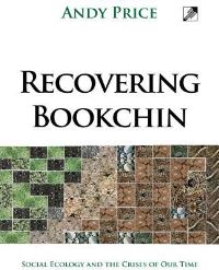 Book Cover for Recovering Bookchin by Andy Price