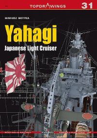 Book Cover for Yahagi. Japanese Light Cruiser 1942-1945 by Mariusz Motyka