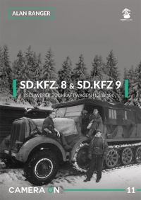 Book Cover for SD. KFZ 8 & SD. KFZ 9 by Alan Ranger