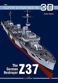 Book Cover for The German Destroyer Z37 by Carlo Cestra