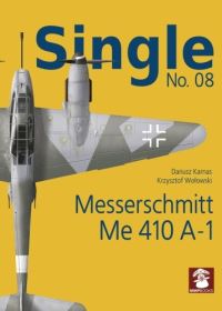 Book Cover for Messerschmitt Me 410 A-1 by Dariusz Karnas, Krzysztof Wolowski