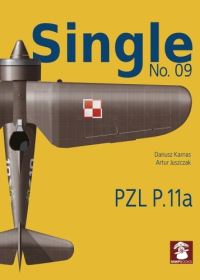 Book Cover for PZL P.11a by Dariusz Karnas, Artur Juszczak